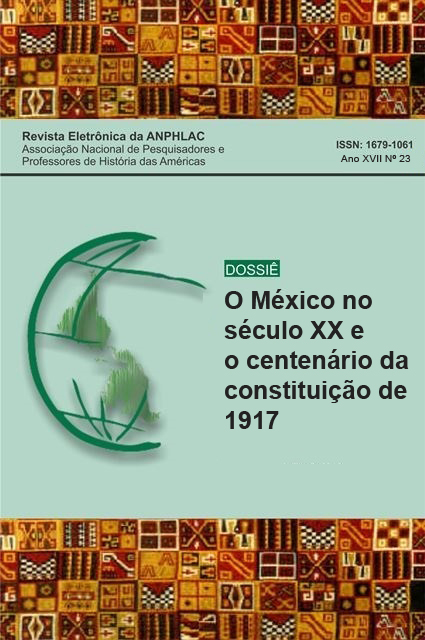 					Visualizar n. 23 (2017): O México no século XX e o centenário da Constituição de 1917
				
