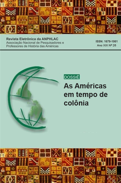 					Visualizar n. 26 (2019): As Américas em tempos de Colônia
				