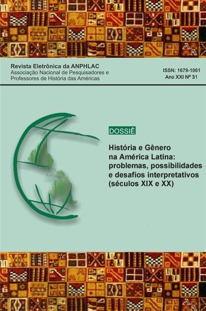 v.21 n.31 (2021): História e Gênero na América Latina: problemas, possibilidades e desafios interpretativos (séculos XIX e XX)
